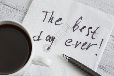 以积极的态度开始你的天最好的天写餐巾纸杯咖啡上的信息图片
