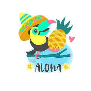 你好,夏天阿洛哈可爱趣的卡通巨嘴鸟热带天堂阿洛哈个戴着墨西哥帽子的滑稽巨嘴鸟坐树枝上,着个菠萝图片