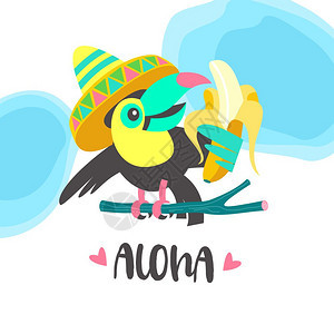 你好,夏天阿洛哈可爱趣的卡通巨嘴鸟热带天堂阿洛哈个戴着墨西哥帽子的滑稽巨嘴鸟坐树枝上着香蕉卡通风图片