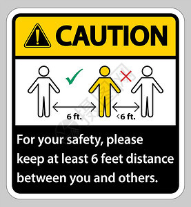 注意保持6英尺距离为了你的安全请保持至少6英尺距离在你和其他人之间图片