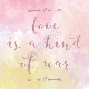 爱是战争的动因水彩海报文字上写着一个鼓舞人心的词图片
