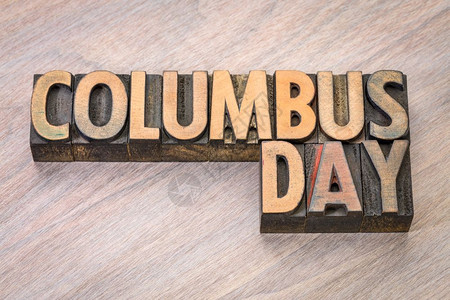 哥伦布日用旧式纸质印刷木头型的字词抽象图片