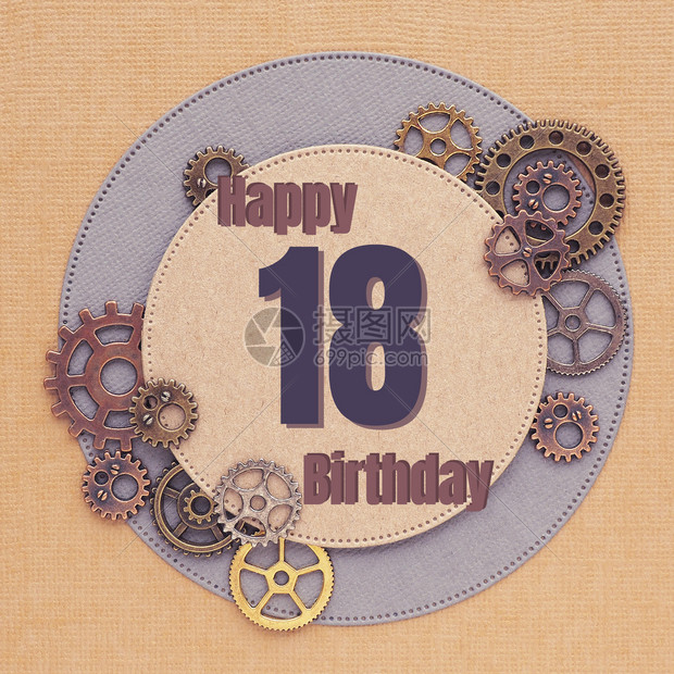 题词机制给有不同尺寸颜色和圆圈的齿轮以及生日快乐18号刻字的男人贺卡力学图片