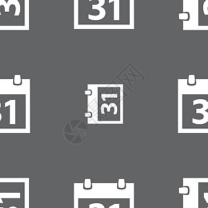 日历标志图标 31 天月符号 日期按钮 灰色背景上的无缝模式 向量邮票徽章插图质量标签海豹圆圈令牌创造力图片