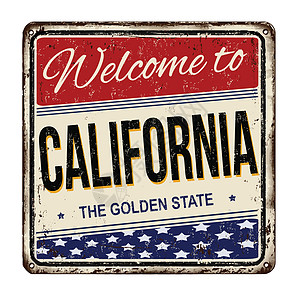欢迎来到加州老式生锈金属标志划痕艺术古董招牌牌匾传单褪色乡愁插图款待图片