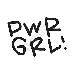 GRL PWR 短报价 女孩力量可爱手绘它制作图案大学衬衫口号艺术广告孩子电源插图横幅女性背景图片