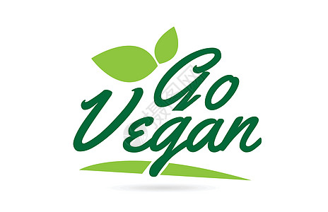 Go Vegan手写字词文本 用于打字标志 d图片