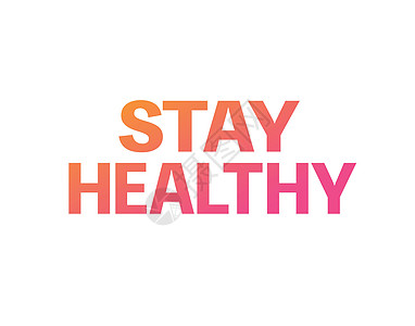 渐变橙粉优雅标准粗体字STAY HEALTH高清图片