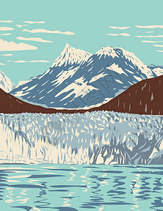 冰川湾国家公园和自然保护区与位于阿拉斯加朱诺以西的潮水冰川山脉峡湾 WPA 海报艺术工程艺术品植物群项目荒野纪念碑山脉森林打印丝图片