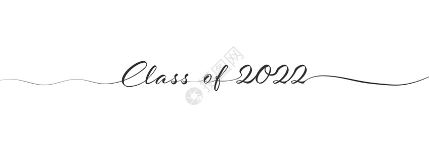程式化的书法铭文 Class of 2022 in one lin图片