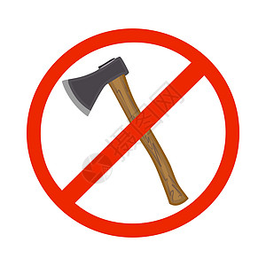 禁止标志与孤立在白色背景上的斧头 没有禁止砍伐森林图片