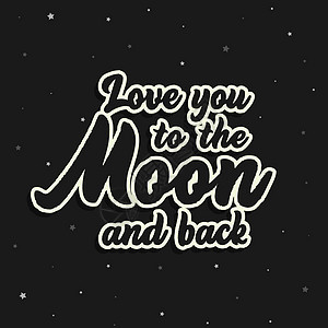 爱你到月球再回来 矢量图 刻字铭文图片