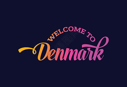 欢迎来到丹麦 Word Text 创意字体设计插图 欢迎签署邮票标识旅行丝带国家紫色刷子首都世界横幅图片
