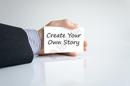 创建您自己的故事文本概念领导男人成功销售量心理学人士企业商务职业天赋图片