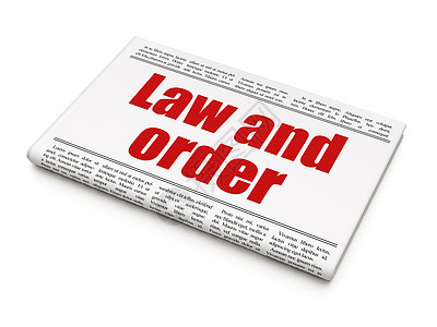 法律概念 报纸头条  法律和秩序律师判决书执法财产法理防御法庭公告保卫知识分子图片