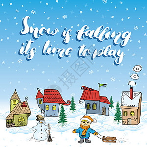 冬季手绘矢量图和小房子 雪人和带雪橇的孩子 手写的书法标志 刻字报价关于雪 绘画 季节图片