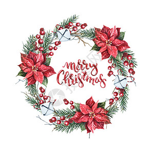 白色背景上带有红色浆果冷杉针一品红花铃铛和手写圣诞快乐的树枝水彩圣诞花环您的假期愿望和设计图片