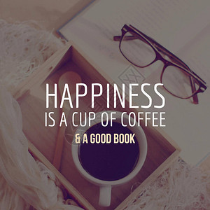 灵感的动机引来幸福是一杯咖啡和一背景图片