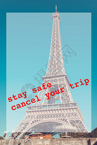 旅行假期被取消全球边界关闭旅行禁令概念与巴黎法国视图图片