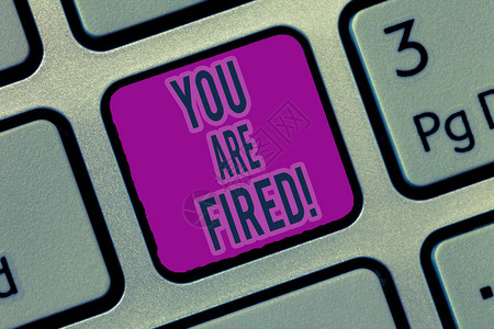 开除写笔记显示你被解雇了商业照片展示了从工作中离职并失业而不是背景