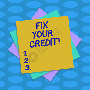 文字书写文本修复您的信用保持信用卡余额低和其他信用的商业概念多层空白纸彩色纸图片