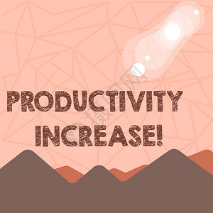 显示生产力提高的书写笔记劳动生产率增长的商业理念更多来自工人的产出七彩山丘图片