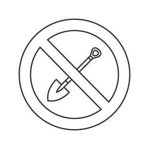 禁止符号与铲线图标。细折线图。禁止挖掘停止轮廓符号。矢量隔离轮廓图