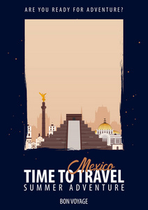 墨西哥。旅行的时间。旅程，旅行和度假。矢量旅行插画