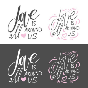 关于爱的励志名言集。.手刻字和自定义版式为您的设计。矢量