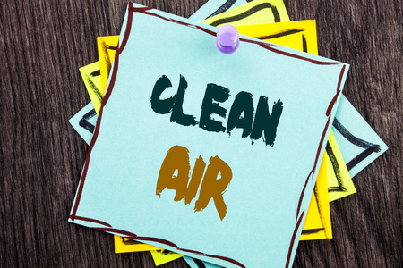 字, 写, 文字清洁空气。工业污染全球环境健康的商业概念在木质背景上写上蓝色粘纸条纸