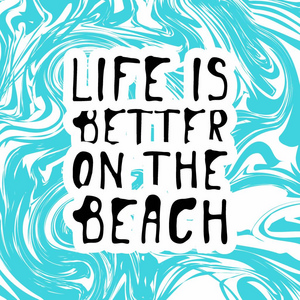 海滩上的生活更美好。手工刻字