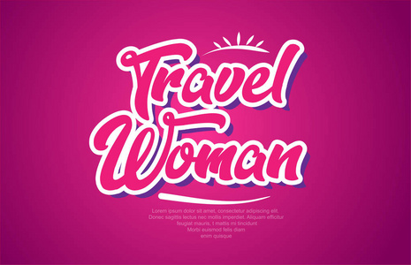 旅游妇女字版式设计, 粉红色的颜色适合徽标, 横幅或文字设计