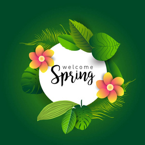 欢迎春天。热带植物花朵和手绘字体的时髦旗帜