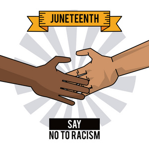 juneteenth 日手对种族主义说不