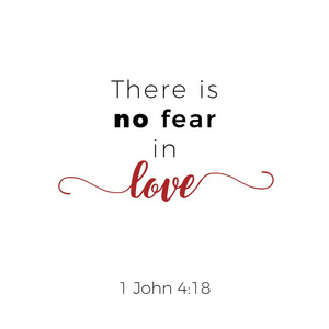 圣经短语从1约翰福音, 没有爱的恐惧. 印刷或用作海报传单t恤的版式