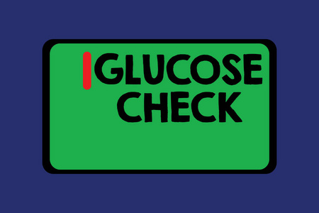 概念手写显示葡萄糖检查。用于测量血液中糖量的商业照片文本程序