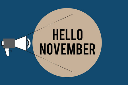手写文本你好11月。概念意义欢迎12月前的第十一个月