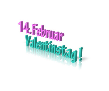 14 二月份 valentinstag，2 月情人节