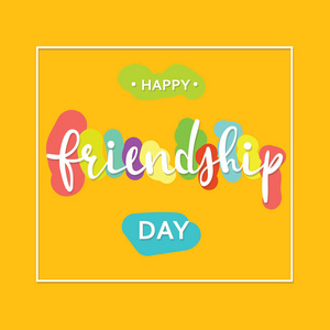 快乐友谊日矢量字体设计图片