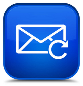 刷新电子邮件图标特殊的蓝色方形按钮
