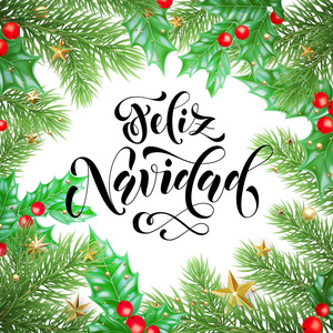 洛费里兹巴拉德纳维达西班牙圣诞假期手绘书法文字为贺卡背景设计模板。矢量圣诞树冬青花环装饰和金星花环