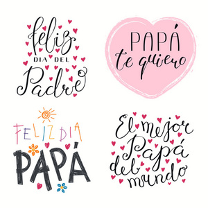一套手写父亲日刻字引号, 用心, 幼稚的图画, 在西班牙语。白色背景上的孤立对象。矢量插图。横幅贺卡设计理念