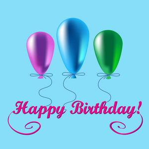 三个多彩色的气球和题字生日快乐