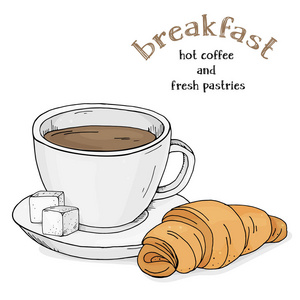 早餐用新鲜的羊角面包在杯子里热咖啡。白色背景上的彩色矢量插图