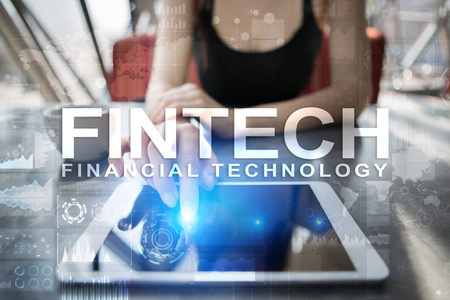 Fintech虚拟屏幕上的财务技术文本。商业互联网和技术概念