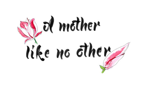 像没有其他的母亲, 书法和水彩矢量插图与两个粉红色木兰