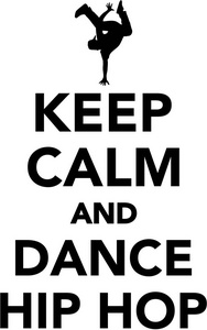 保持冷静和跳舞嘻哈