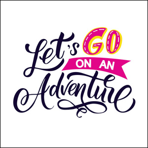 Lets go on an adventure34