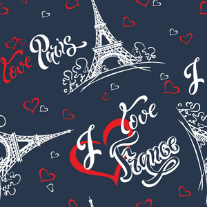 无缝图案。 我爱巴黎。 我爱法国。 时尚的字体。 心灵。 埃菲尔铁塔。 素描。 蓝色背景。 向量