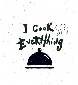 我什么都做。手写字横幅..带有帽子剪影插图的盘子。设计概念为烹饪课程，课程，食品工作室，咖啡馆，餐厅。